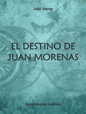 cover image of El destino de Juan Morenas